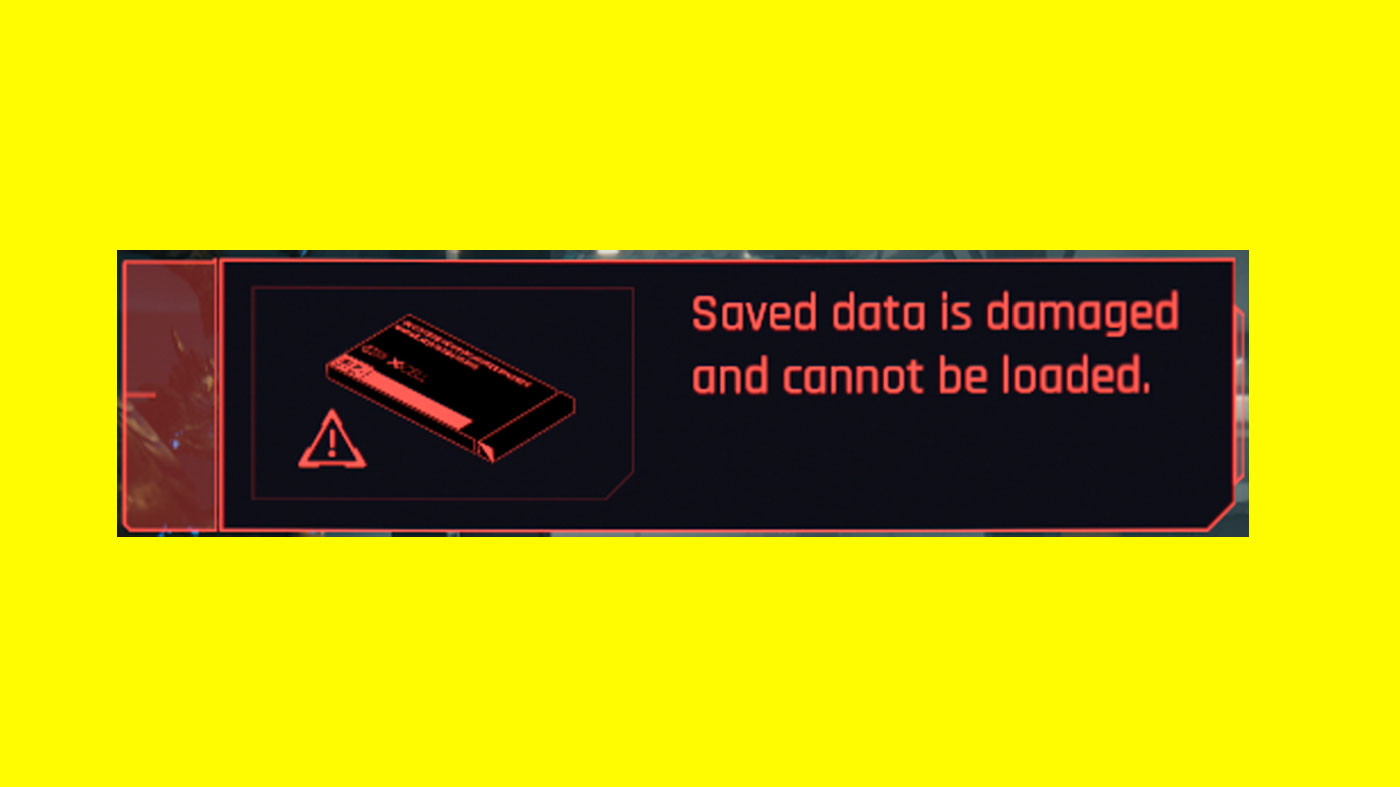 Saved data is damaged : r/cyberpunkgame