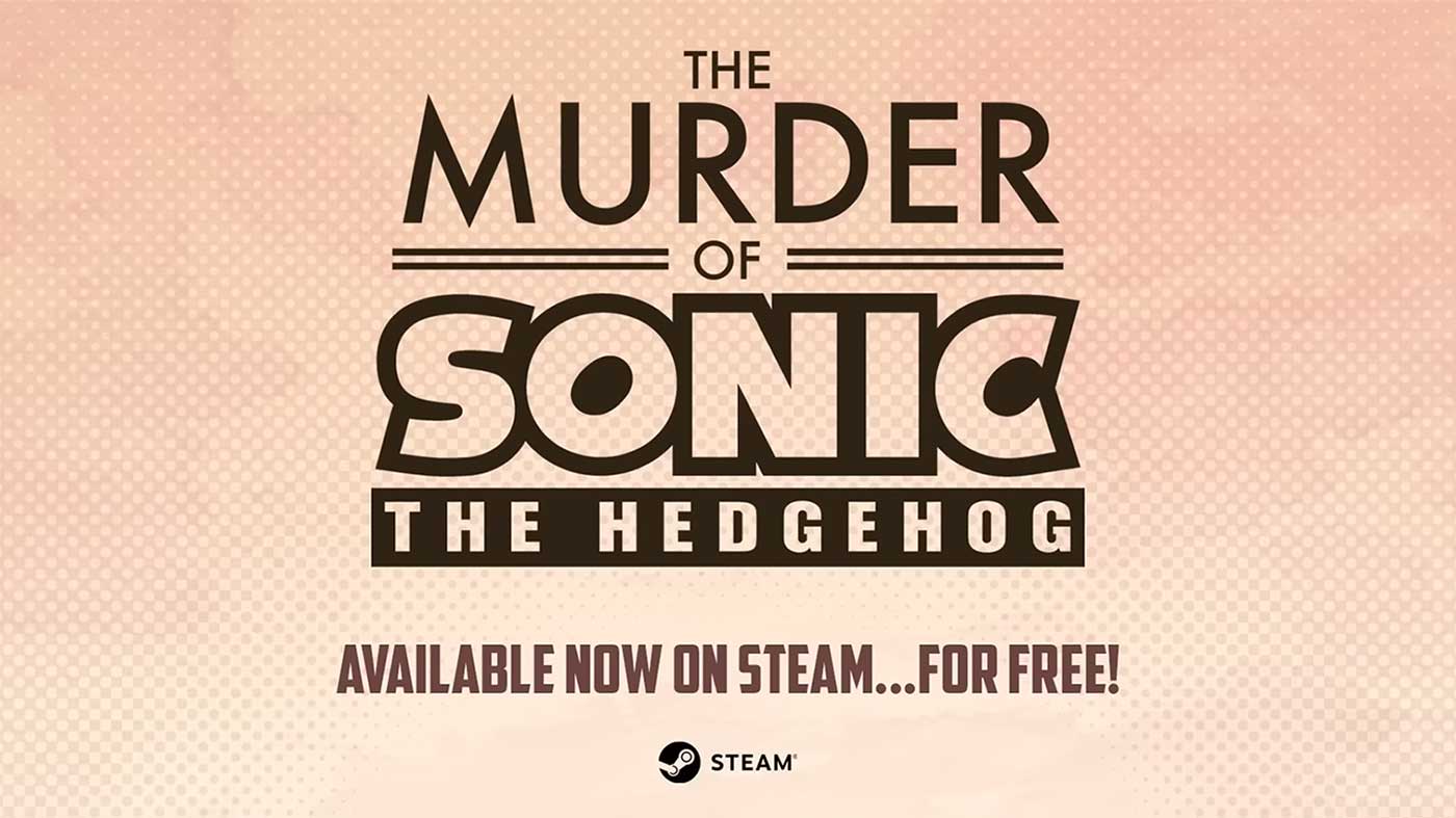 The Murder of Sonic the Hedgehog no Steam