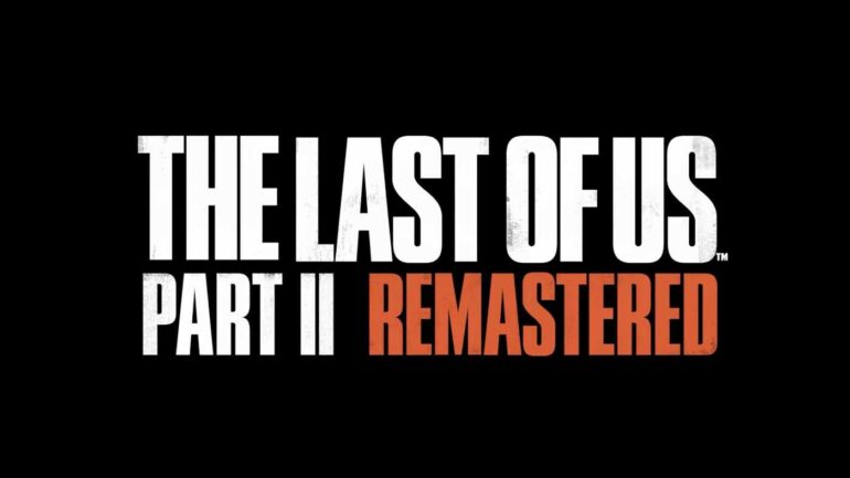 The Last of Us Part 2 Remastered download size and pre-load date seemingly  revealed - Dot Esports