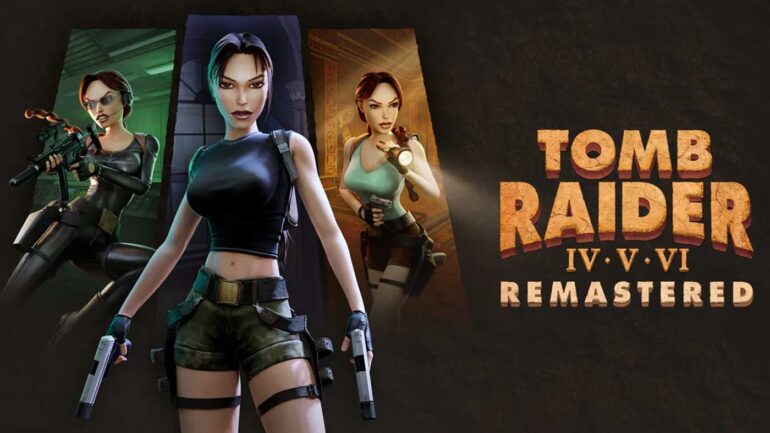 Tomb Raider 4-6 Remastered