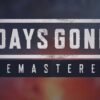 Days Gone Remastered