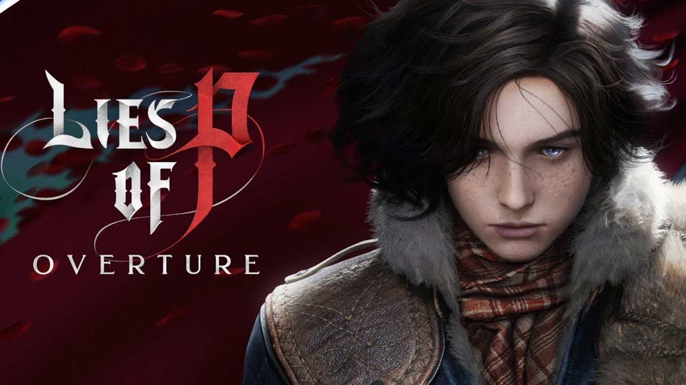 Lies Of P: Overture Has Been Revealed And It's Prequel DLC