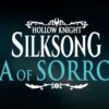 Hollow Knight Silksong Sea of Sorrow