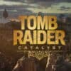 Tomb Raider Catalyst